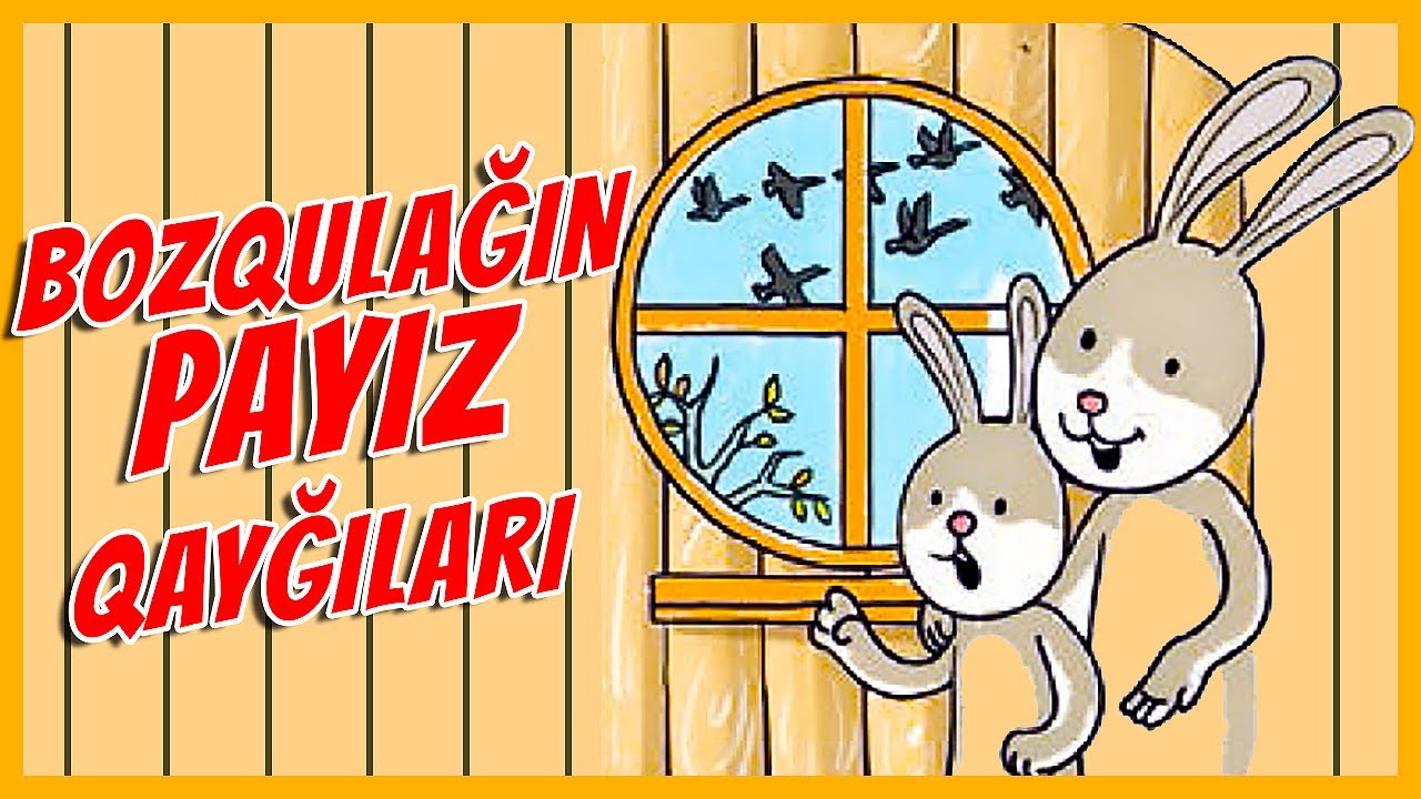 BOZQULAĞIN PAYIZ QAYĞILARI (1-ci sinif Azərbaycan dili)