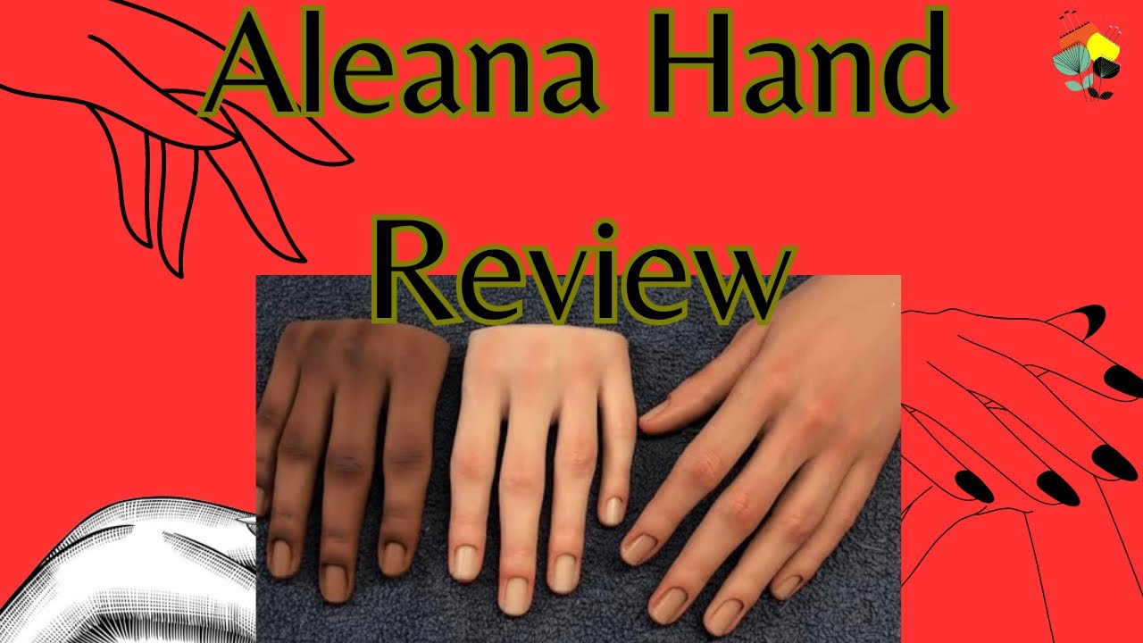 Review of Aleana Hand Practice Hands