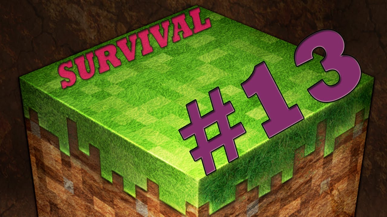 MINECRAFT - Ep.13 Survival  - 