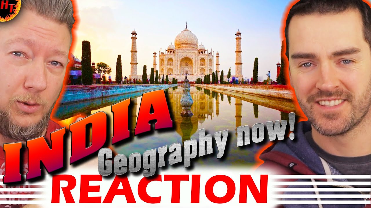 Geography Now! India REACTION