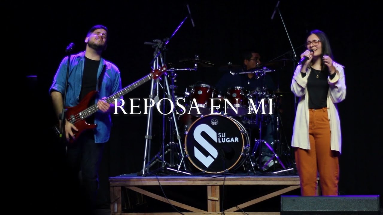 Reposa en mi (en vivo) - SU LUGAR