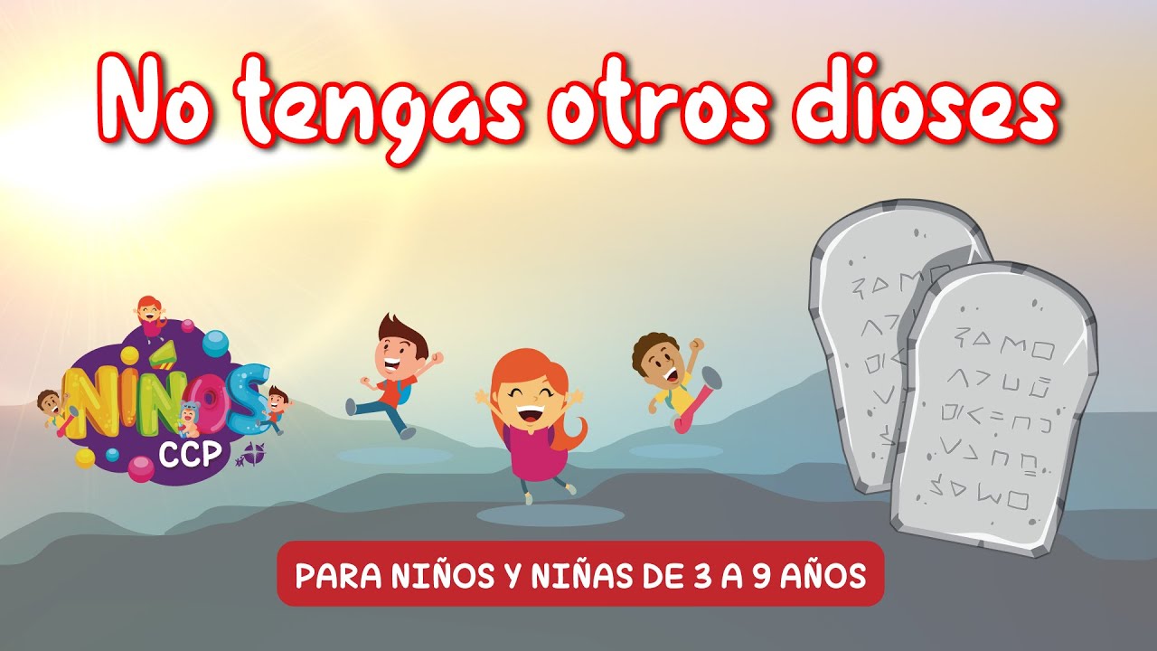 Clase dominical | No tengas otros dioses