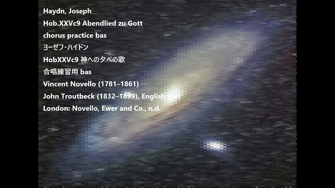 Haydn, Joseph Hob.XXVc9 Abendlied zu Gott chorus practice bas ヨーゼフ・ハイドン HobXXVc9 神への夕べの歌 合唱練習用 bas