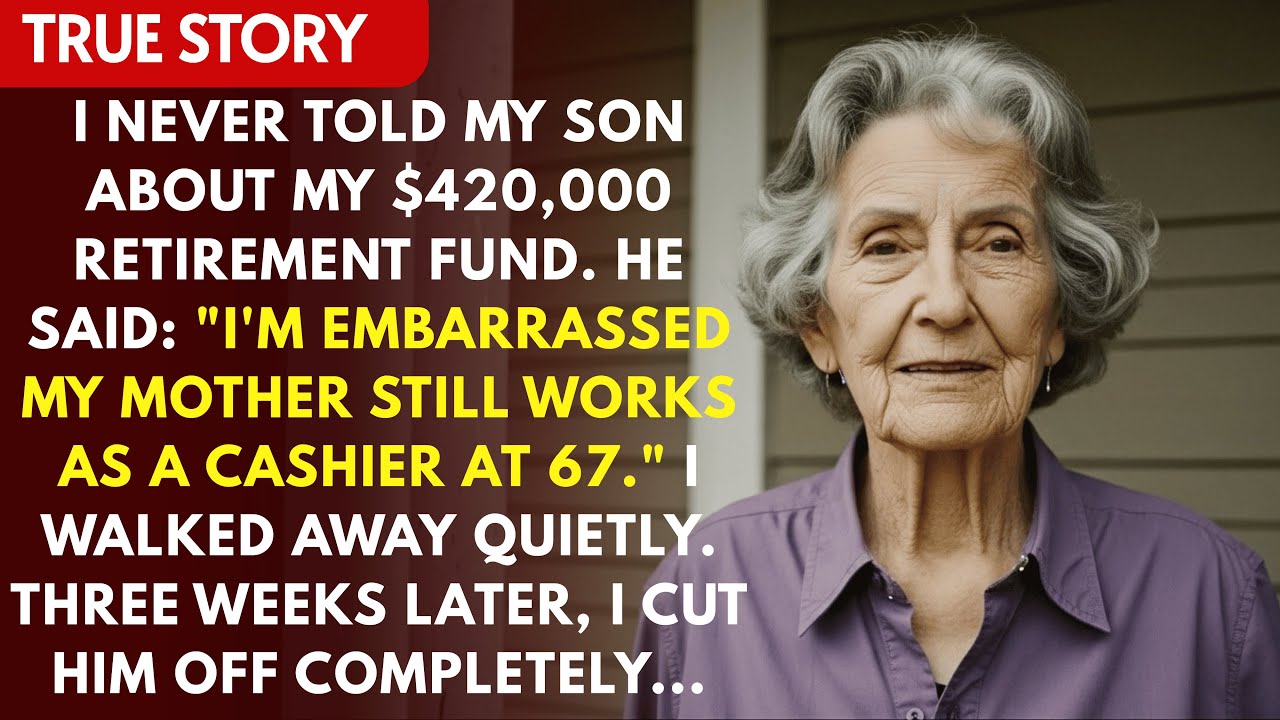 I Never Told My Son About My $420,000 Retirement Fund. He Said: 