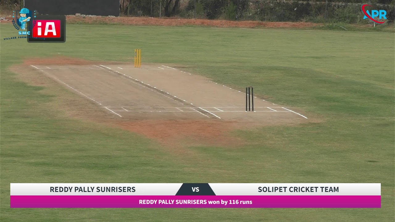 REDDY PALLY SUNRISERS VS SOLIPET CRICKET TEAM