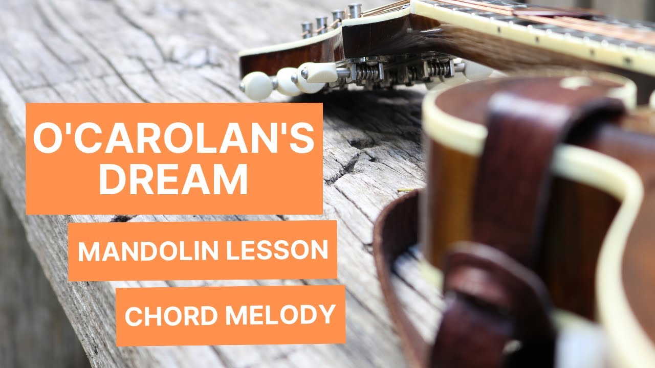 O'Carolan's Dream: Chord Melody Mandolin Lesson