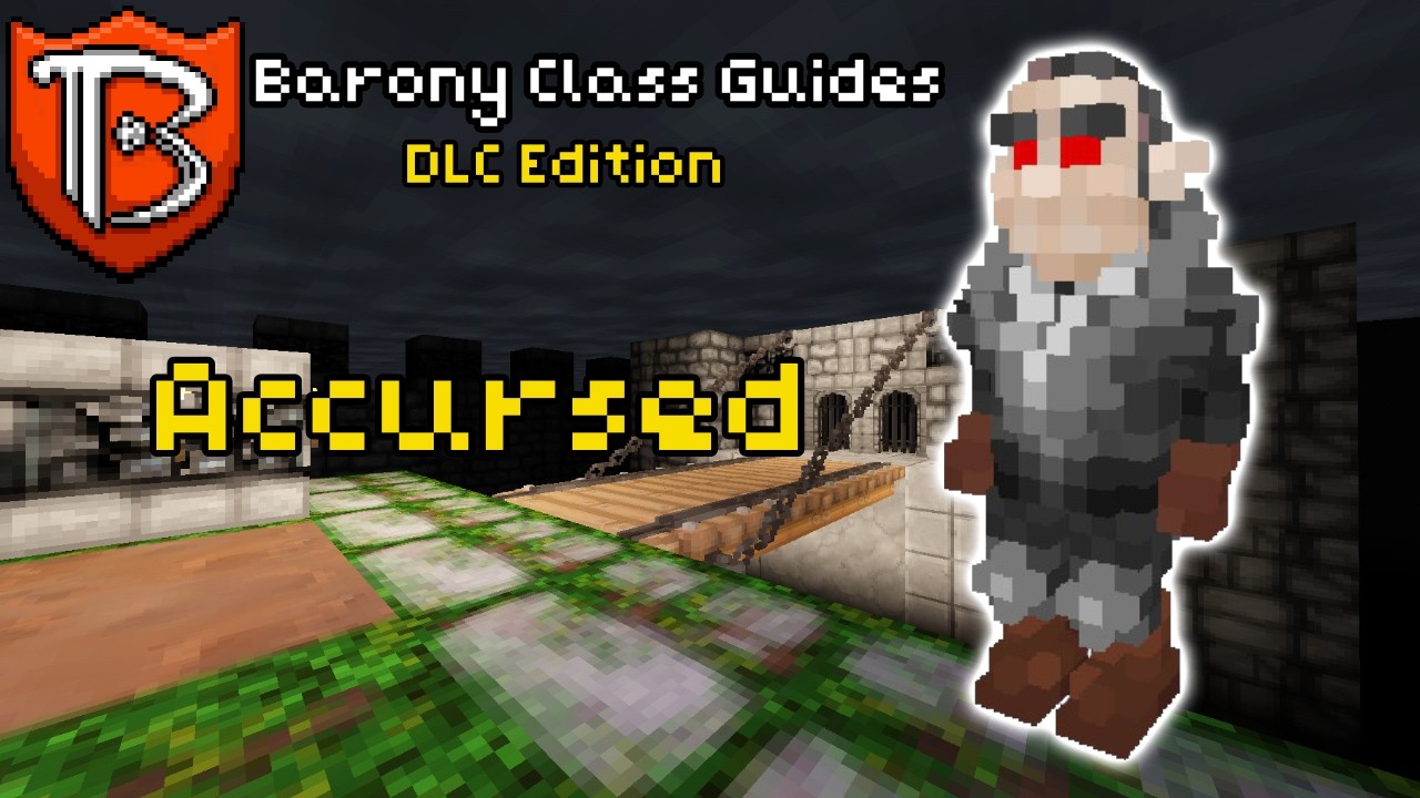 Barony Class Guides - Accursed