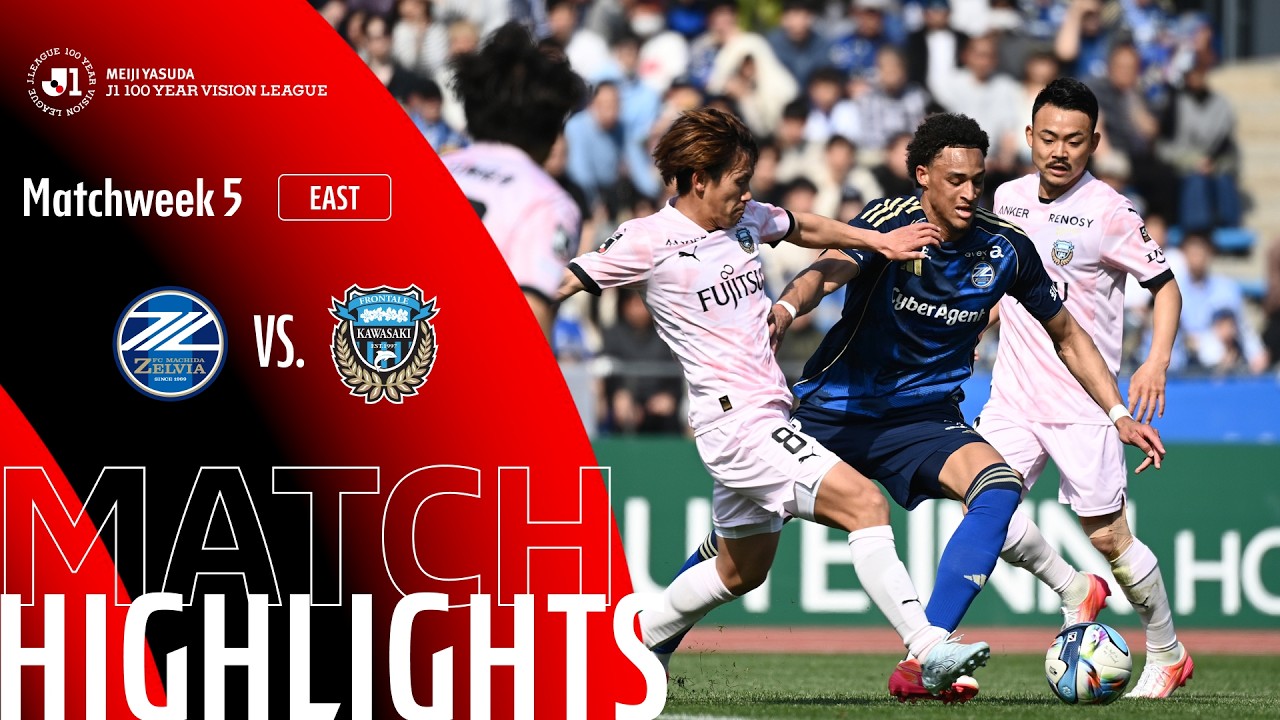 FC Machida Zelvia vs Kawasaki Frontale - Game Highlights | MW5