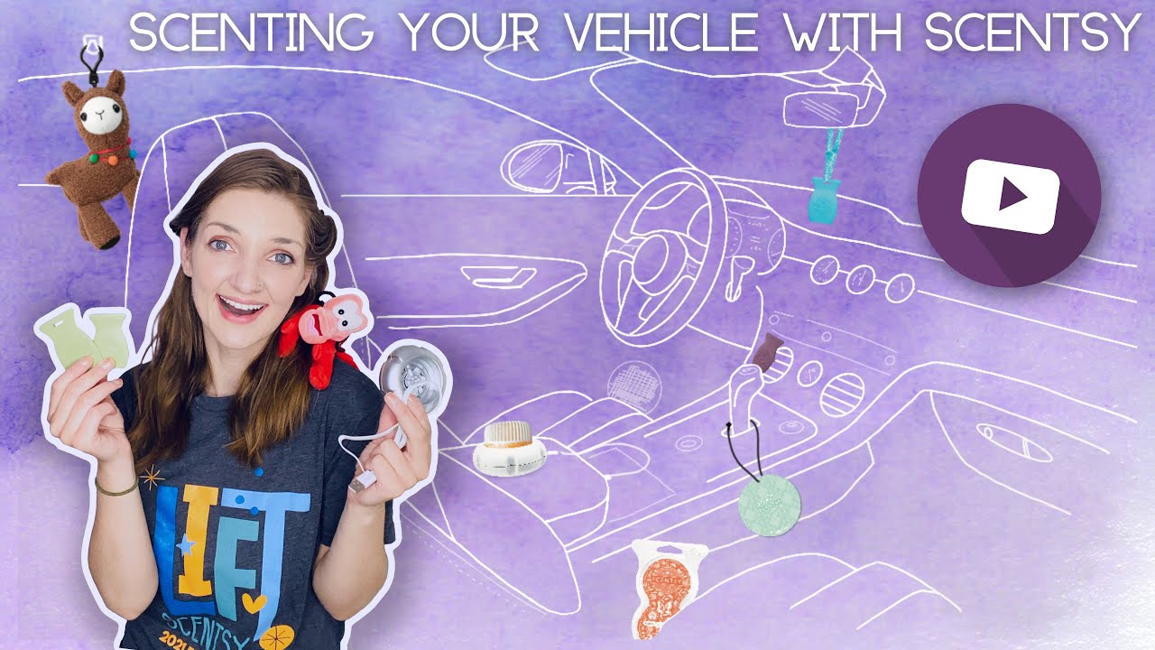 Scenting your Vehicle with Scentsy (What you should AND shouldn’t use!)