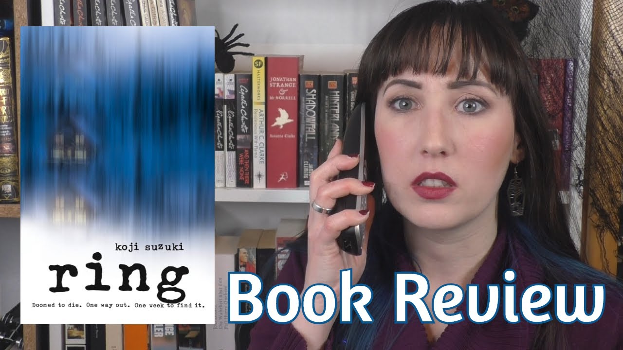 Ring (Koji Suzuki) - Halloween Review | The Bookworm