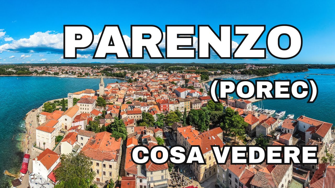 Cosa VEDERE a PARENZO in un pomeriggio 🌅