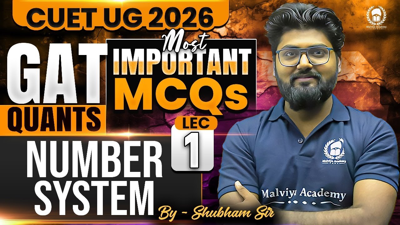 CUET 2026 GAT Quant | Most Important MCQ-1 | Number System | Shubham Sir