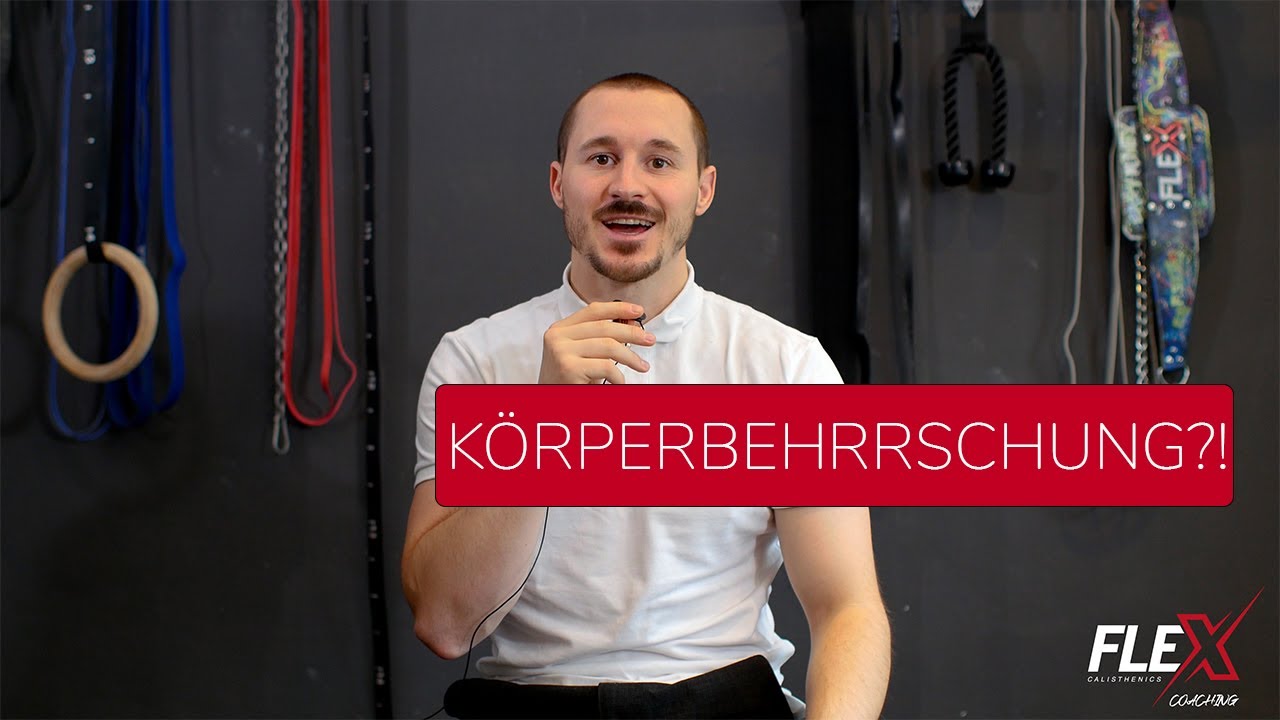 Wie bekommst DU die beeindruckende K&ouml;rperbeherrschung, die Calisthenics ausmacht?