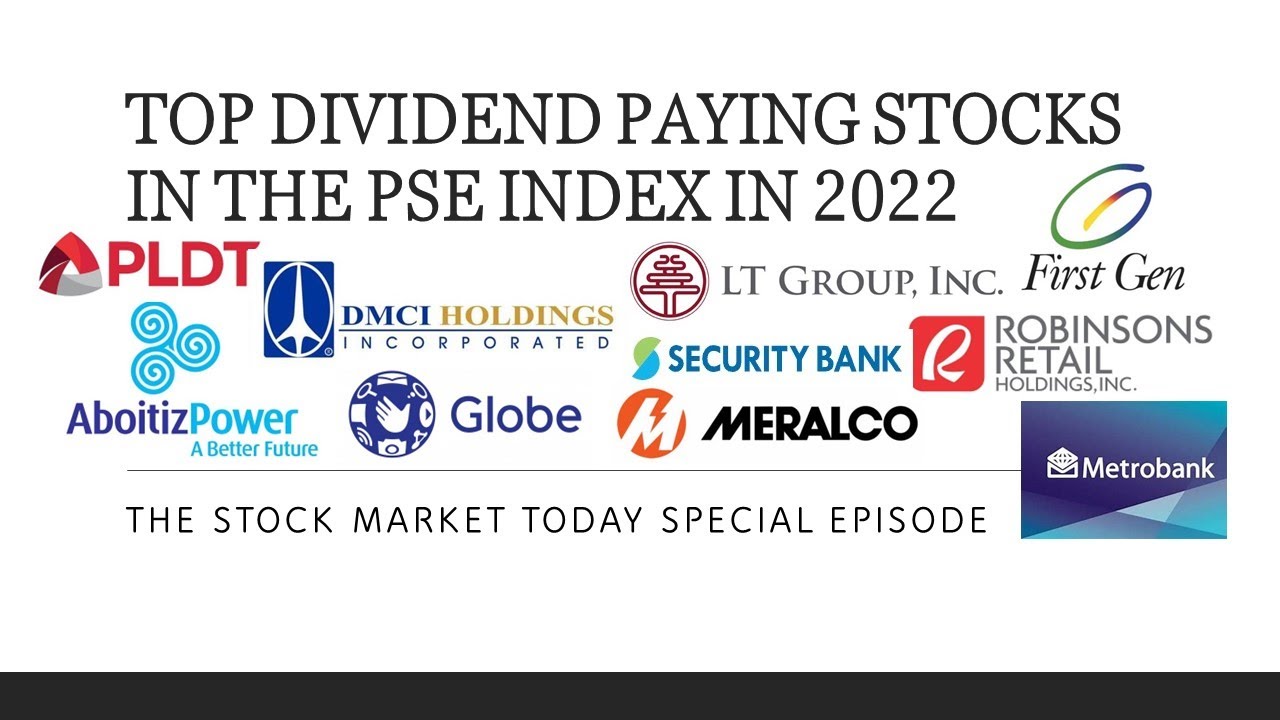 EP19 2023 TOP TEN DIVIDEND PAYING STOCKS IN THE PSE INDEX 2022