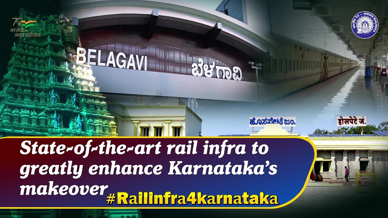 State-of-the-art rail infra to greatly enhance Karnataka’s makeover