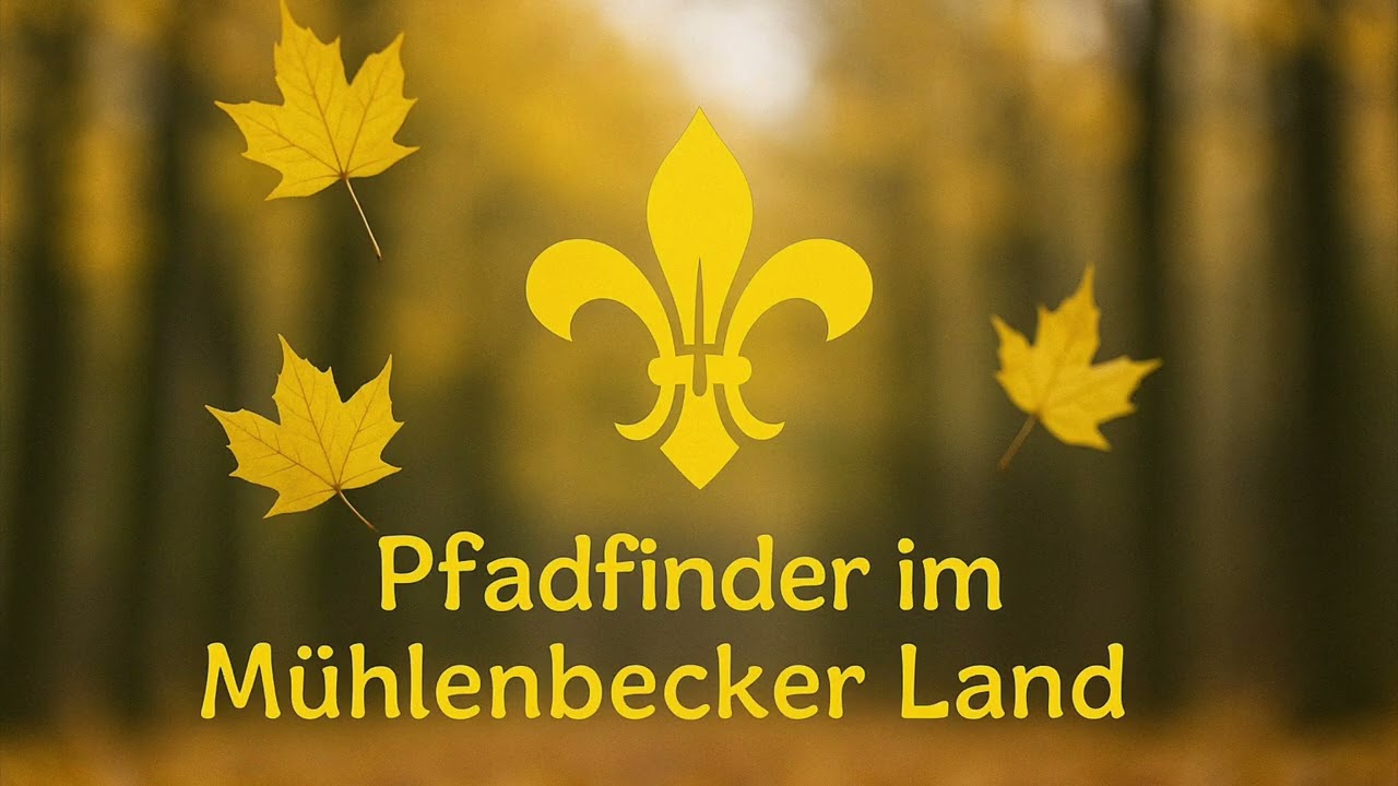 Gelbe Blätter…. Pfadfinder im Mühlenbecker Land