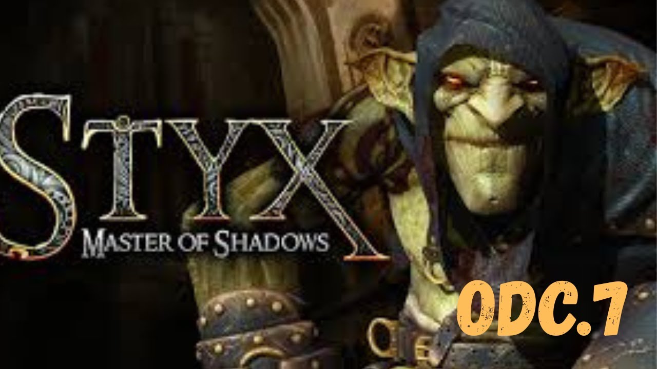 Styx: Master of Shadows PL | Ciężka przeprawa 😓🔥[#7]