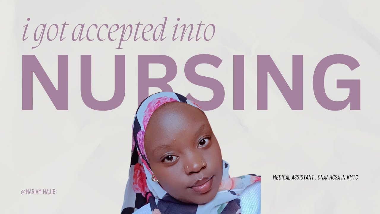 How to Join Nursing Assistant Course in Kenya | KMTC| Requirements, Grades, Duration & Tips