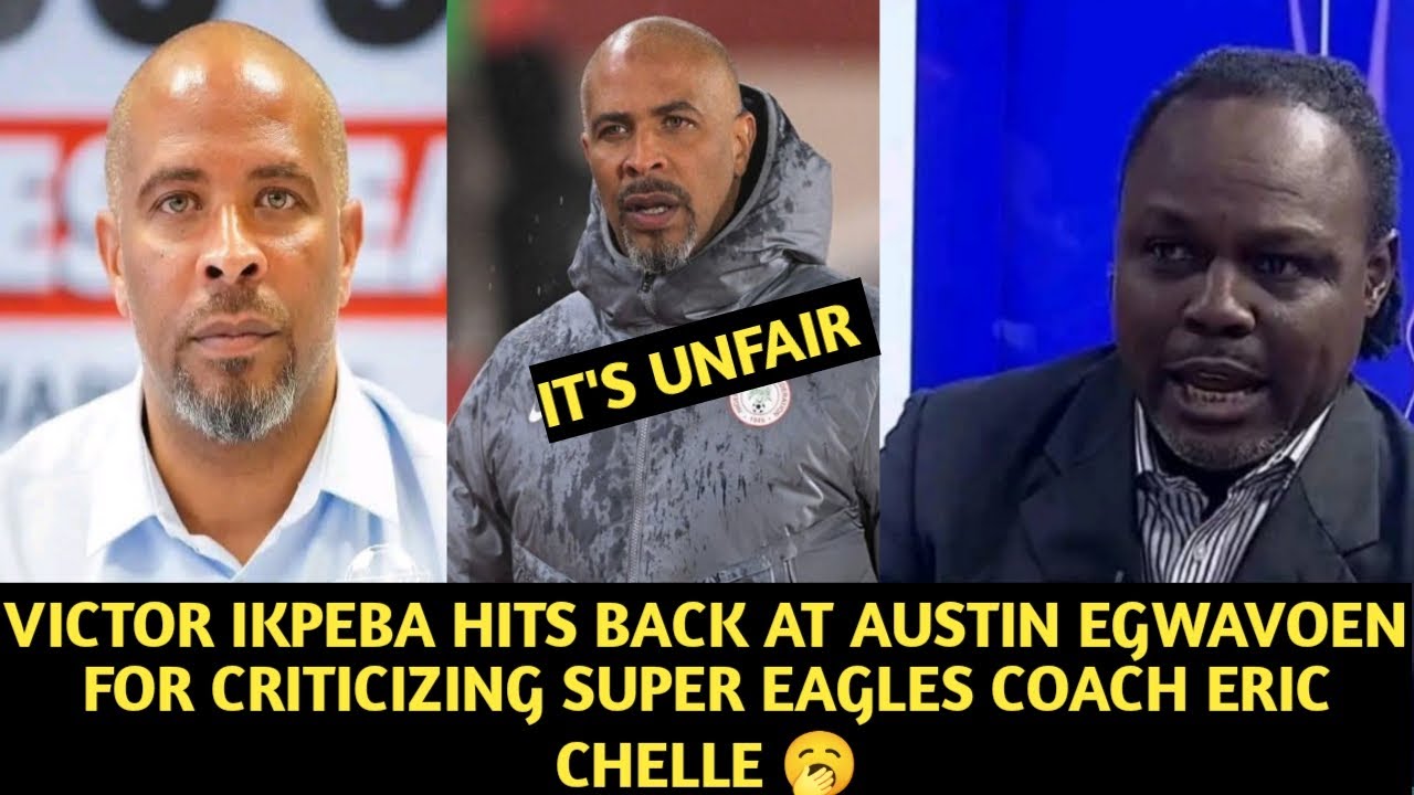 VICTOR IKPEBA BACKED ERIC CHELLE FROM LATEST CRITICISM 🥱