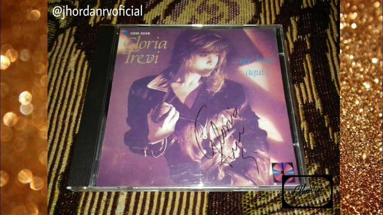 Gloria Trevi - Qu&eacute; Hago Aqu&iacute;? (BMG ARIOLA/1989) (Unboxing)