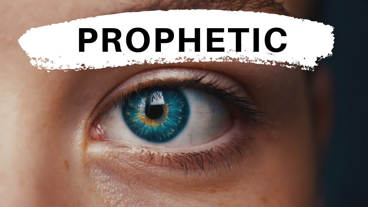 Prophetic Eyes // Activating The Seer Anointing