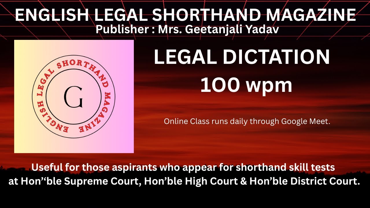 #69 ll 100 WPM Legal Dictation ll English Legal Shorthand Magazine ll  8 January 2026