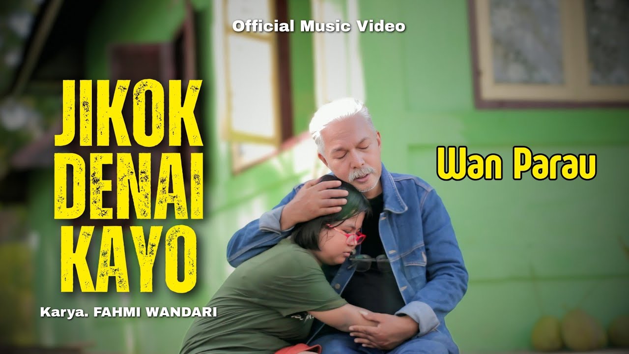 WAN PARAU - JIKOK DENAI KAYO REMIX (Official Music Video)
