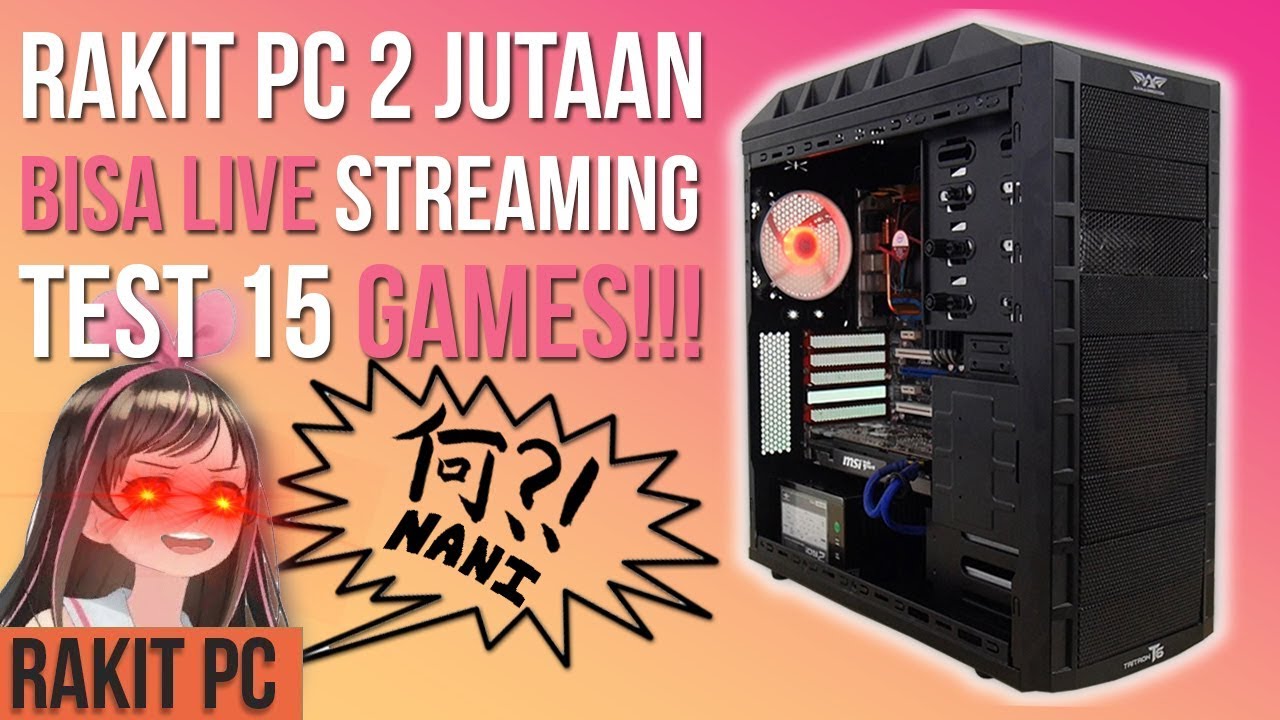 #13 RAKIT PC 2 Jutaan Bisa Live Streaming & Main PES 2020, PUBG Steam, GTA V, Fortnite DLL