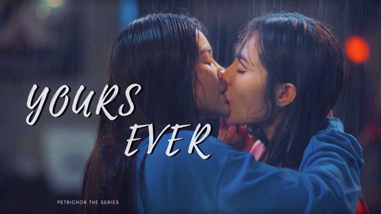 [ 𝙏𝙐𝙇 ❦ 𝙍𝘼𝙉 ] " Yours Ever " | Petrichor the series หยดฝนกลิ่นสนิม
