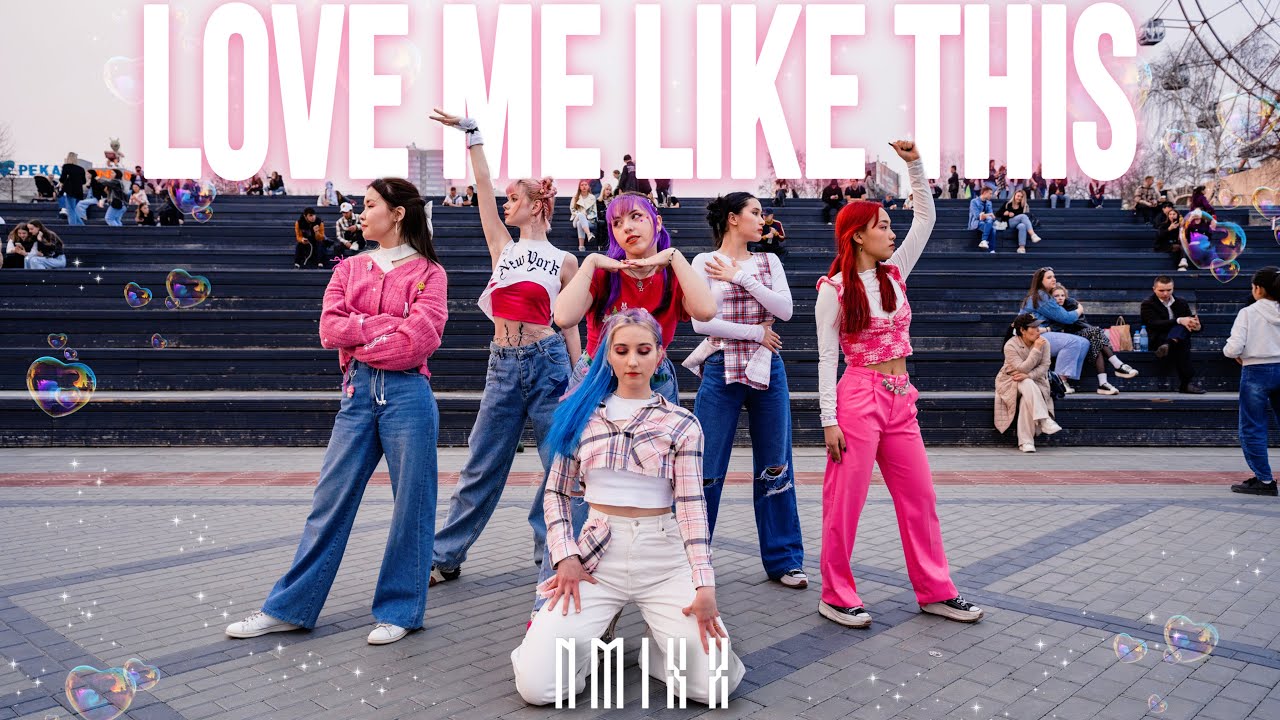 [K-POP IN PUBLIC] NMIXX(엔믹스) - ‘Love Me Like This’ Dance Cover By High Heels