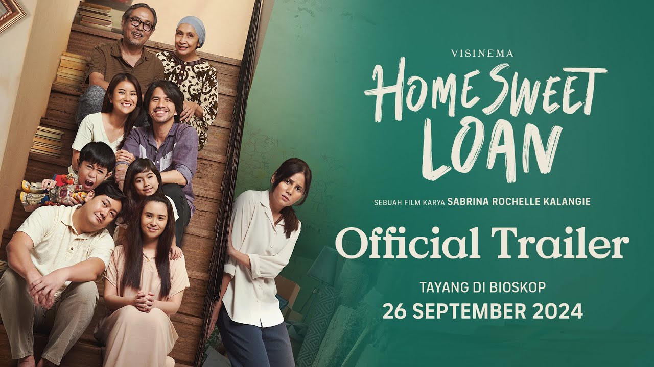 Official Trailer - Film Home Sweet Loan | Sedang Tayang di Bioskop