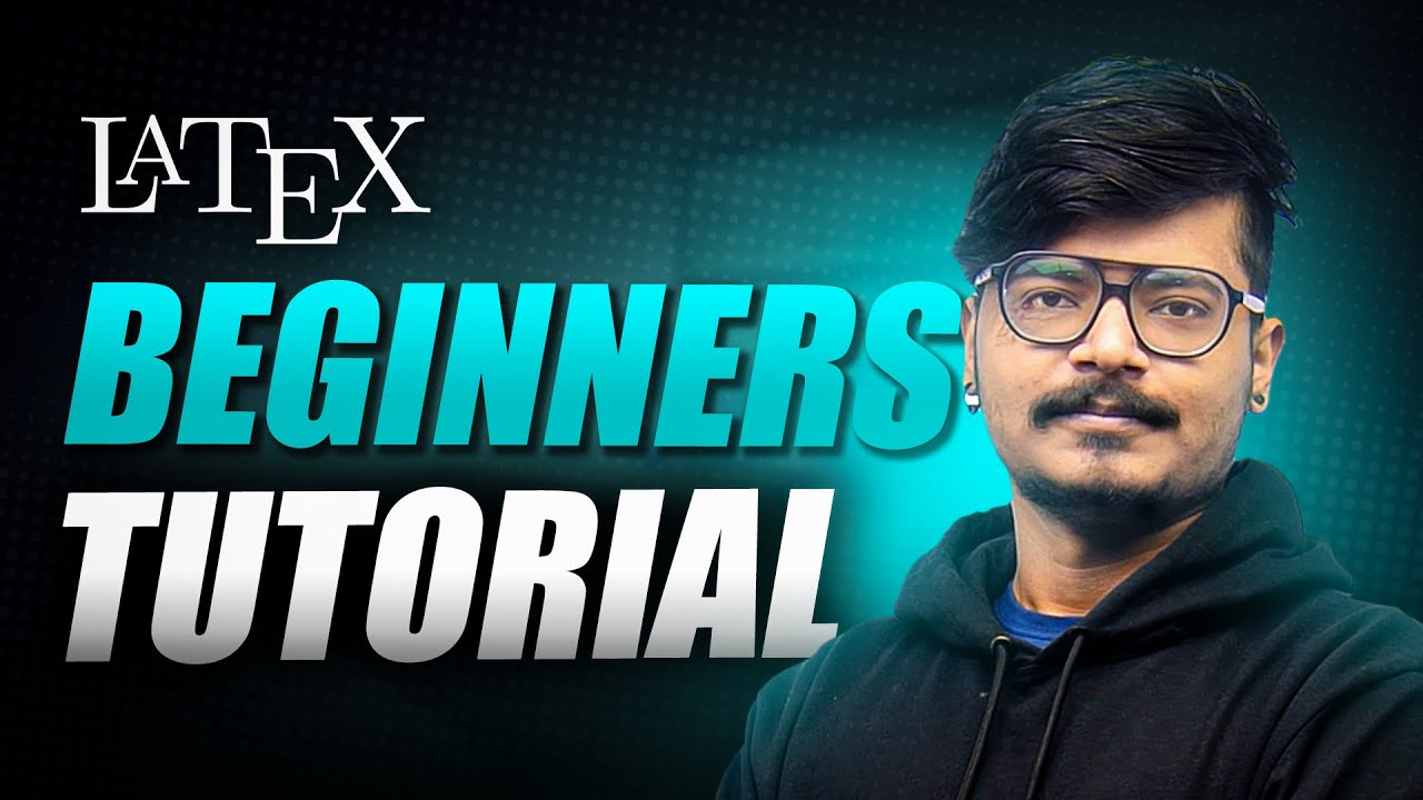 LaTeX - Complete guide for Beginners 🔥 Must have skill 🤯