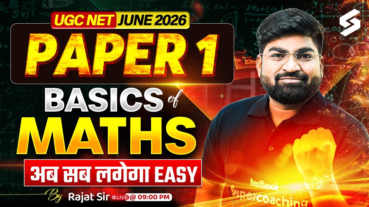 UGC NET Paper 1 | UGC NET Paper 1 Maths |  Basics Of Maths UGC NET Paper 1 By Rajat Sir