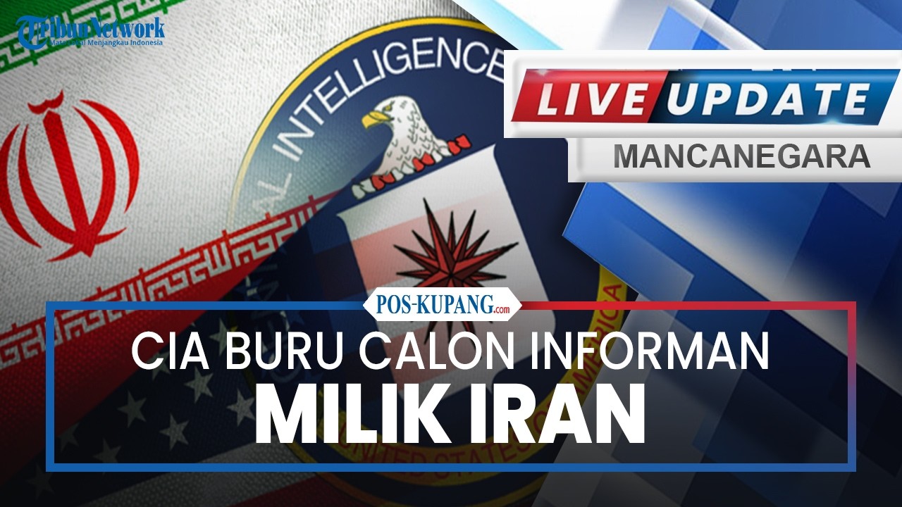 🔴CIA Buru Calon Informan Iran, Terbitkan Permohonan Seiring Ketegangan AS-Teheran Dekati Kritis
