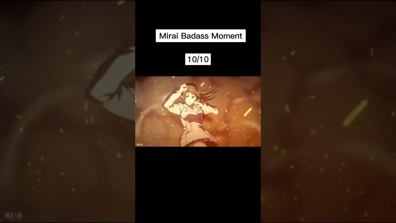 Mirai Badass Moment / Beyond the Boundary