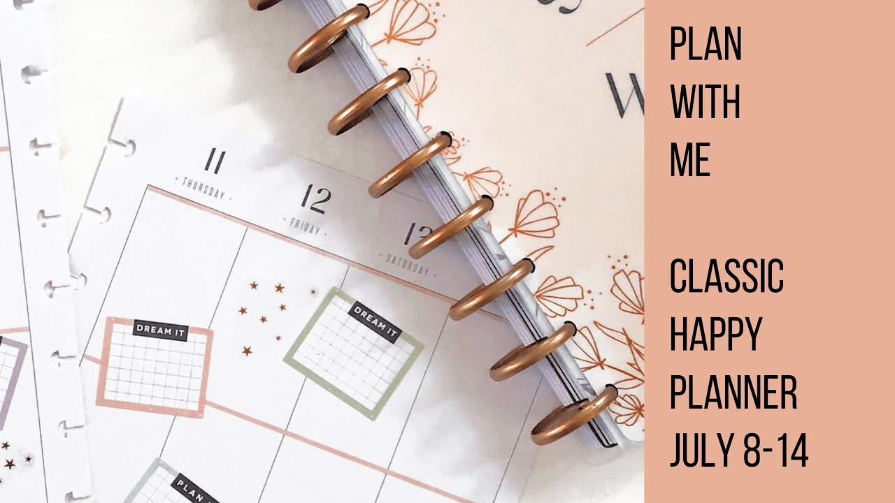 Plan With Me // Classic Happy Planner // July 8-14, 2019