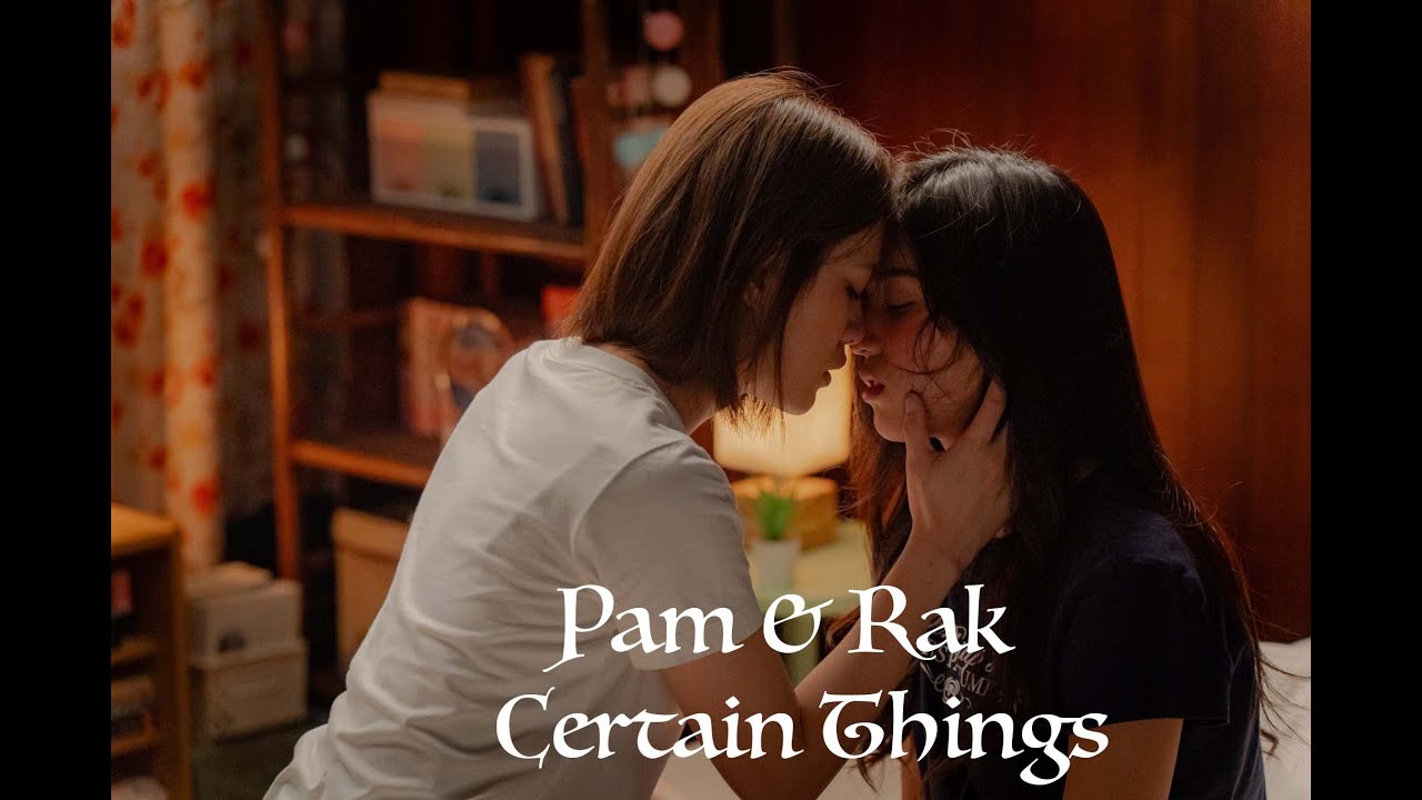 Pam & Rak | Certain Things | Us The Series {CC}