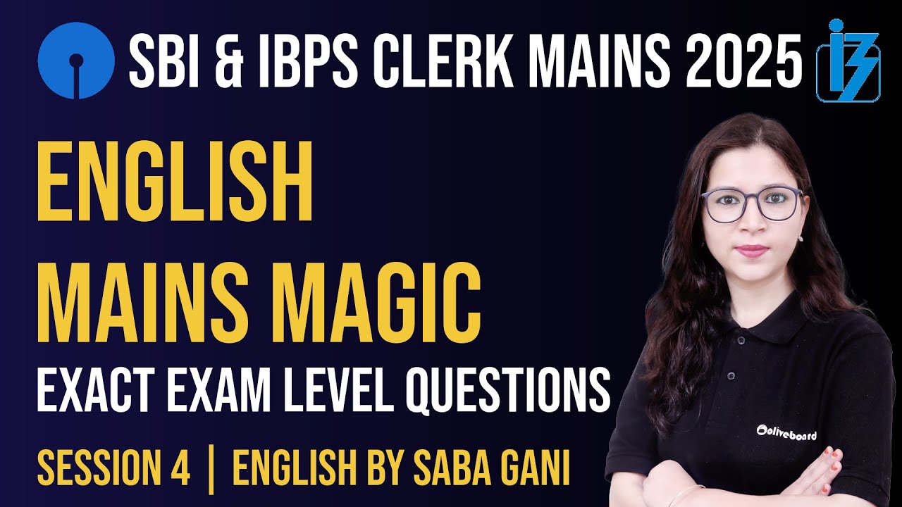English Mains Magic 4 | Mains Level Questions | SBI Clerk Mains English | IBPS Clerk Mains English
