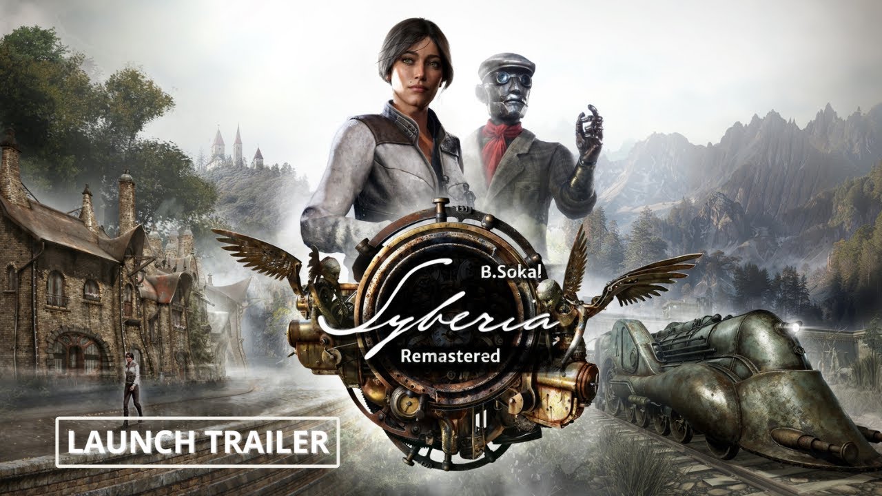 Syberia Remastered &ndash; Official Launch Trailer
