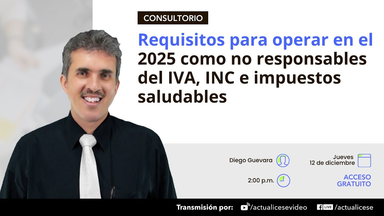Requisitos para operar en el 2025 como no responsables del IVA, INC e impuestos saludables
