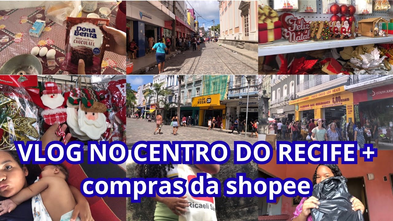 VLOG NO CENTRO DO RECIFE + SHOPEE | FIZ BOLO | FUI ALMOÇAR FORA
