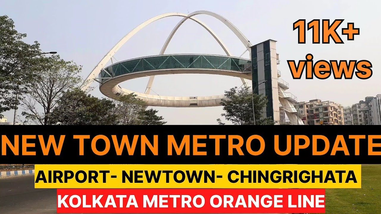 Kolkata Airport- New Town- Salt Lake Metro Update | Kolkata Metro Orange Line Update