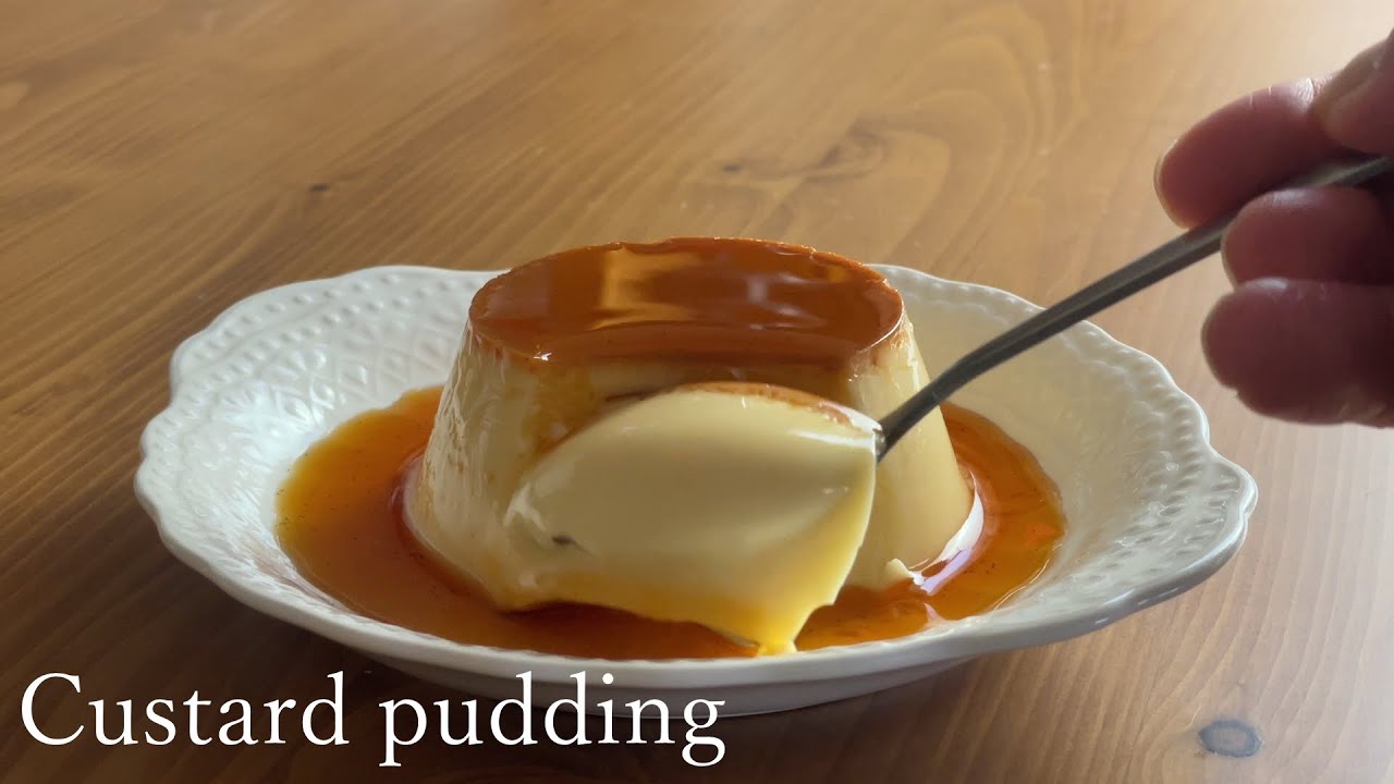 蒸し器で作る、固めのカスタードプリンの作り方　How to make Custard Pudding