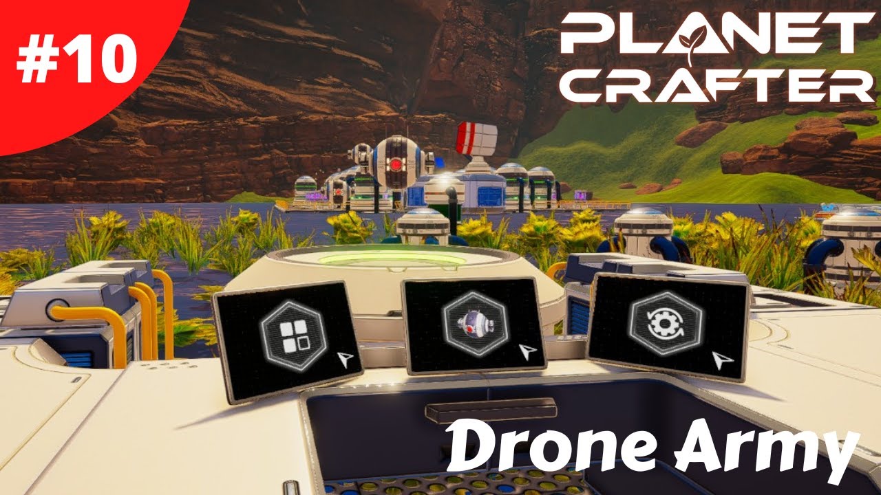 Creating A Drone Army - Planet Crafter - #10 - Gameplay