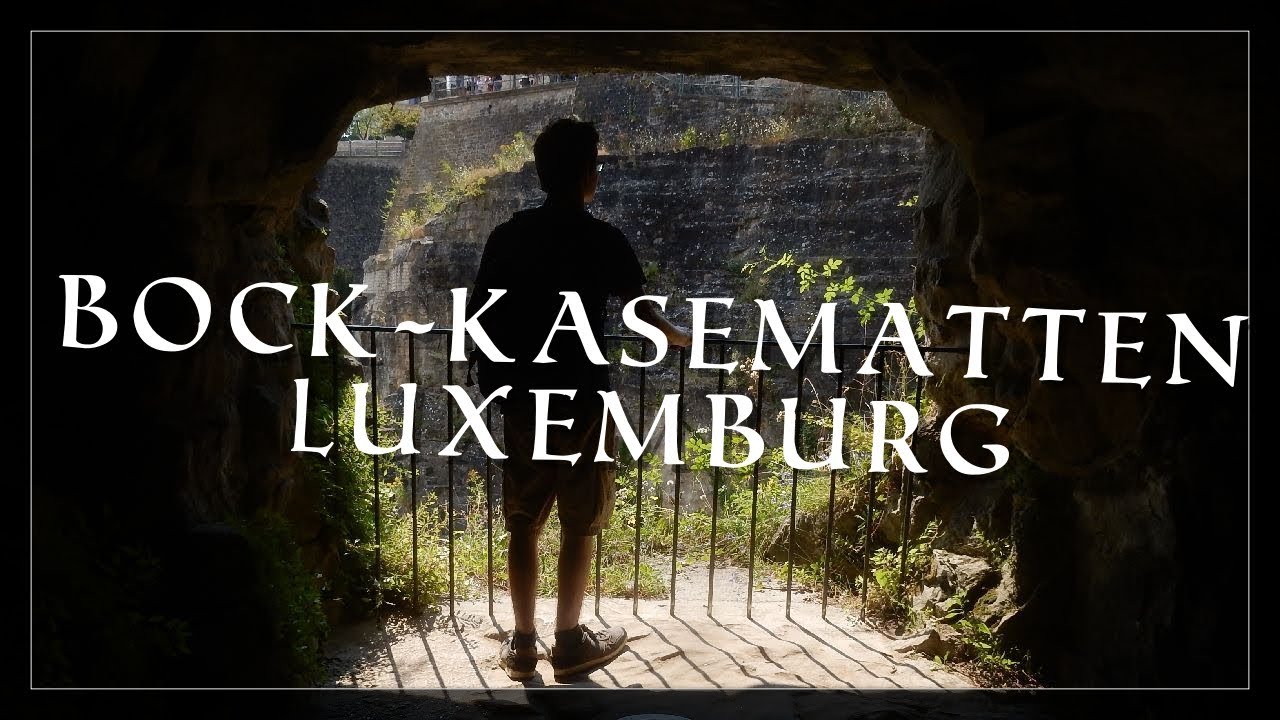 BOCK-KASEMATTEN Luxemburg