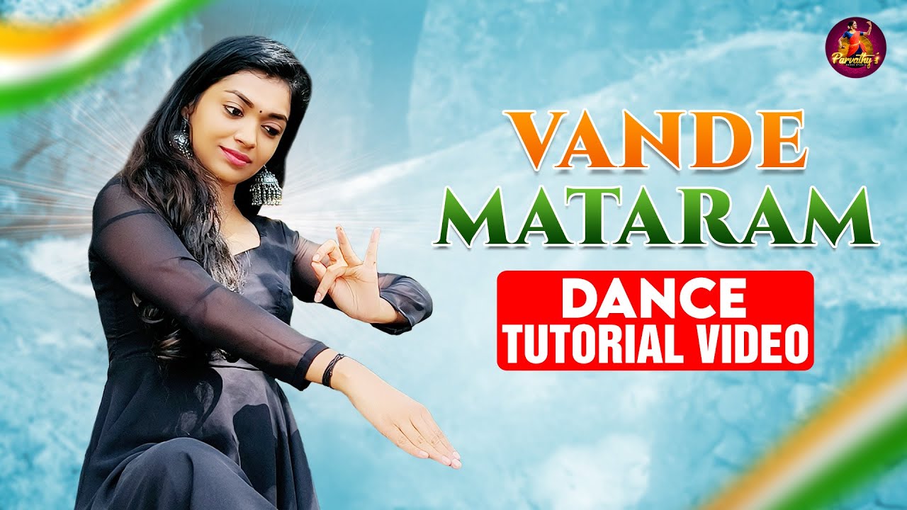 Vande Mataram | Dance Tutorial Video | Parvathy's Dance Studio