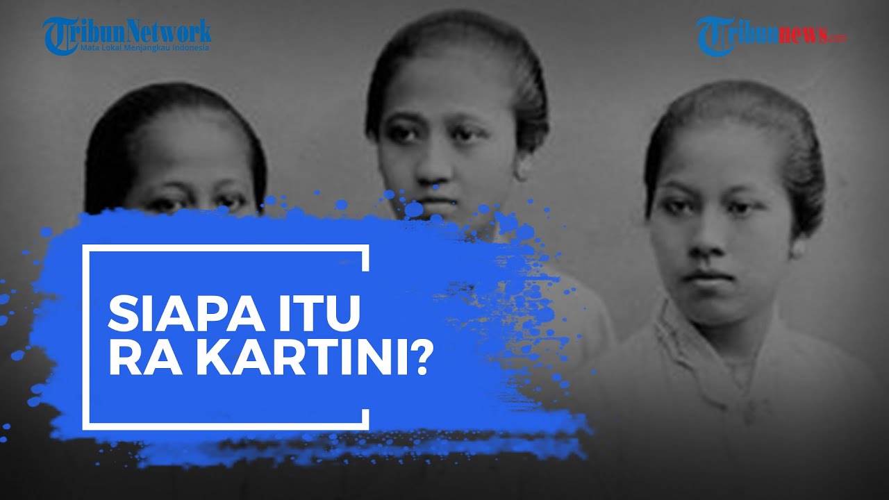 Siapa Itu RA Kartini?