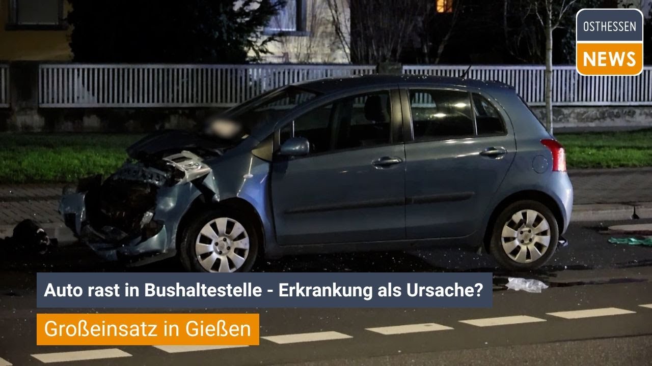 GIEßEN: Mehrfach-Crash | Auto kracht in Bushaltestelle