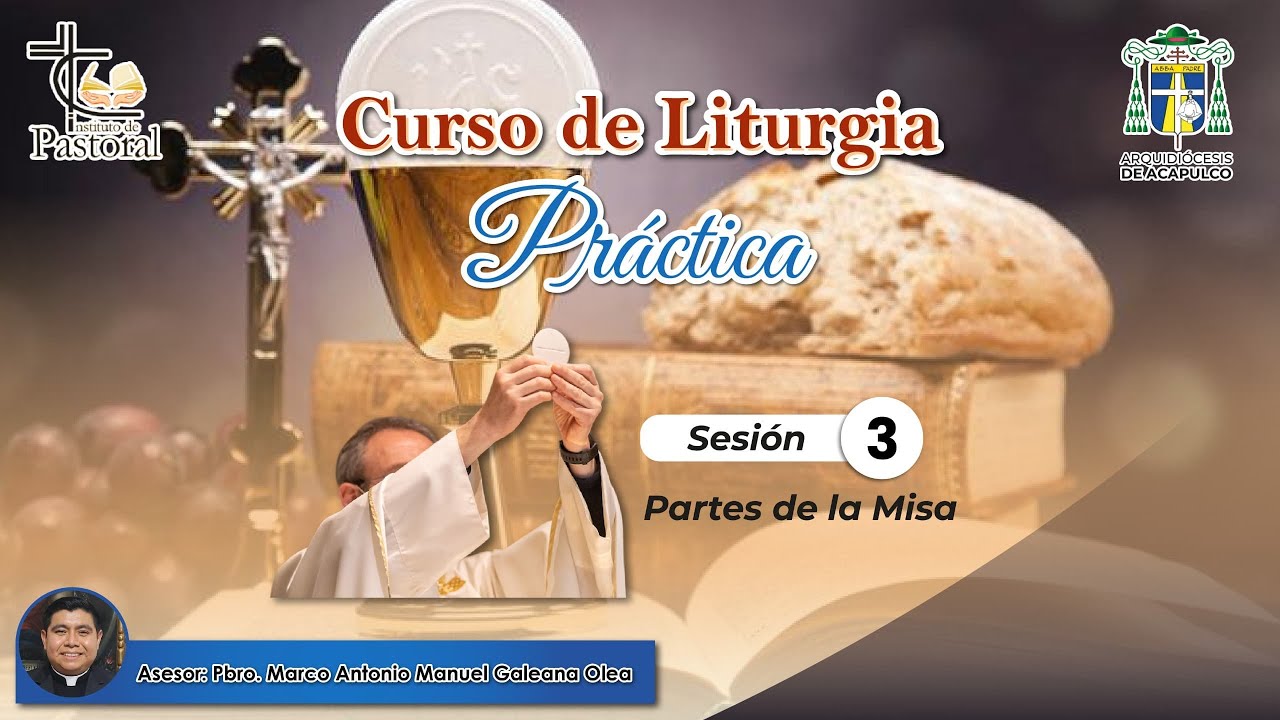 Curso de Liturgia Practica 3.