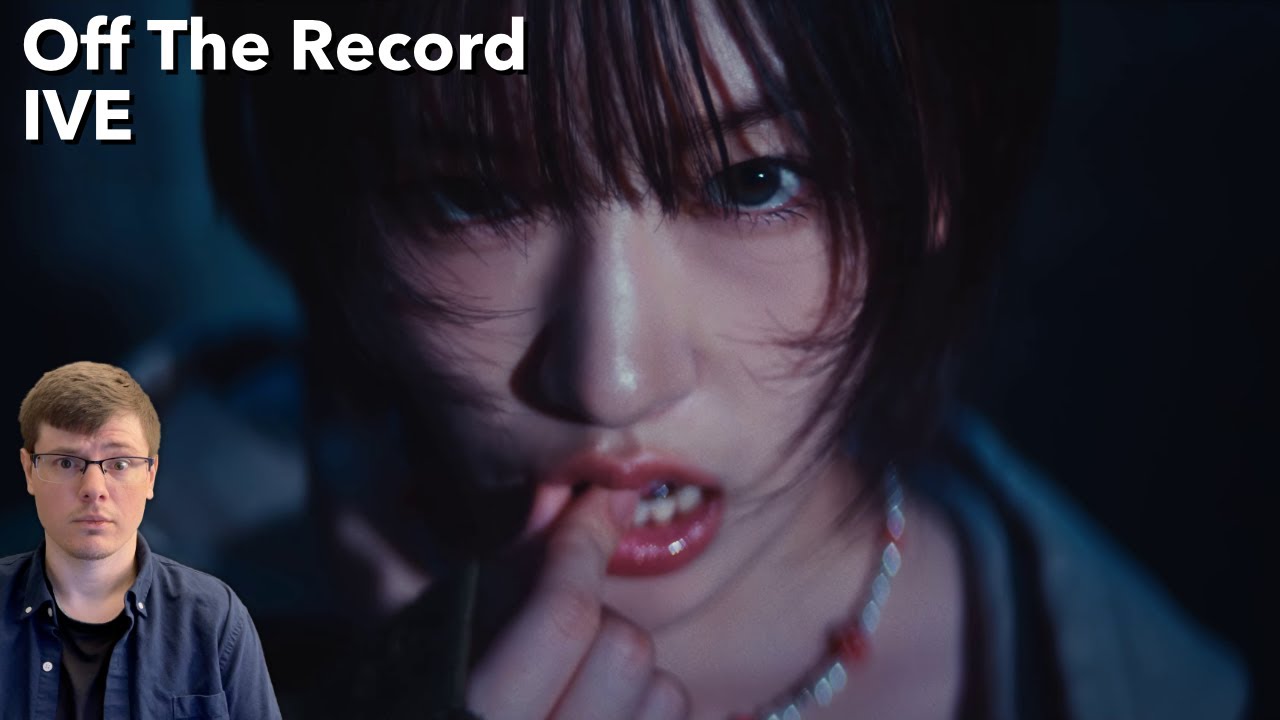 IVE 'Off The Record' MV | Reaction